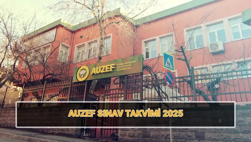 2025 İstanbul Üniversitesi AUZEF Sınav Takvimi: Bahar Dönemi Vize Sınavı Tarihleri Açıklandı