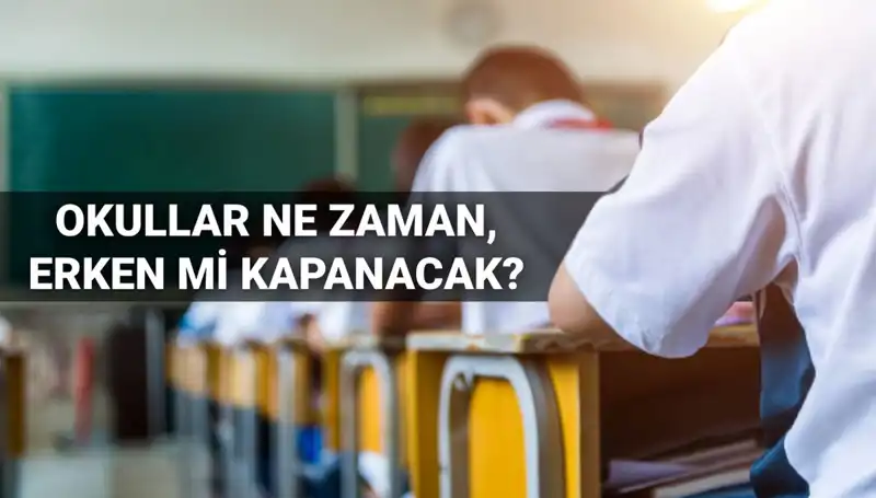 Okullar Erken Kapanacak mı? 2024-2025 Eğitim Takvimi Açıklandı!