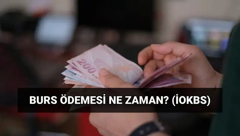 Burs Ödemeleri 2025: MEB IOKBS İlk Burs Tarihini Açıkladı!
