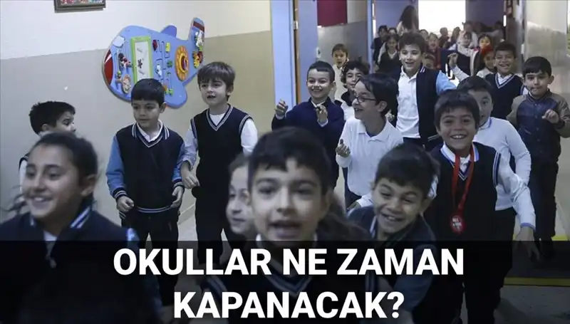 Okullar Ne Zaman Kapanacak? 2024 Yaz Tatili Erken mi Başlayacak?