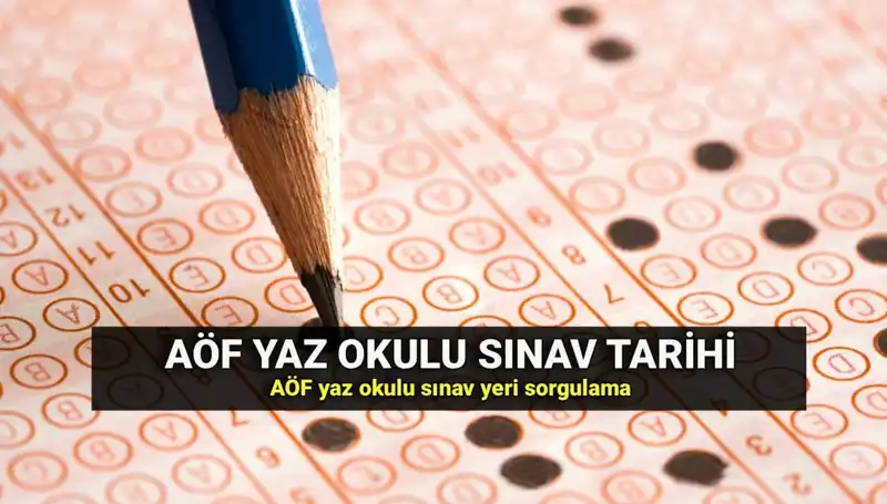 AÖF Yaz Okulu Sınav Yerleri Açıklandı: Giriş Belgelerinizi Hızla Alın!