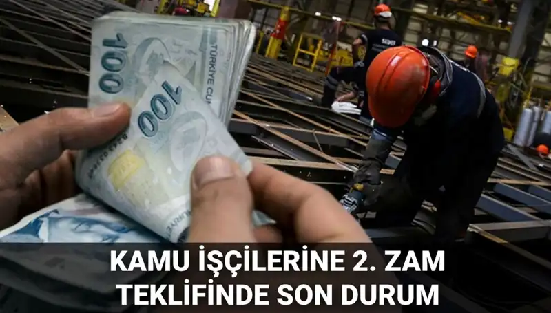 Kamu İşçilerine 2025 Yılı İçin İki Yeni Zam Teklifi Geldi!