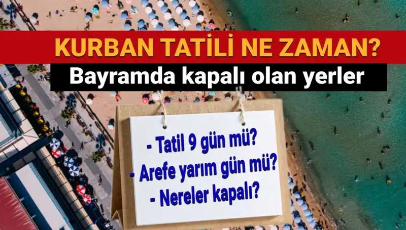 Kurban Bayramı Tatili Genişletildi Mi? Detaylar Burada!