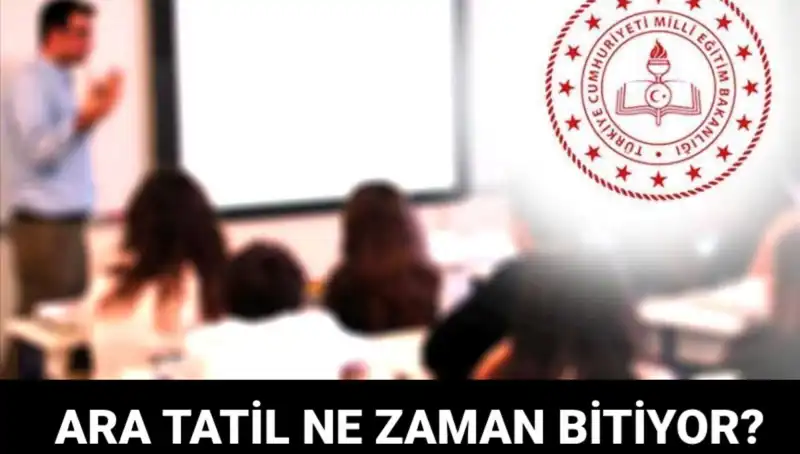 2023 Ara Tatilinin Sonlandığı Tarih ve Okul Açılışları Hakkında Bilgiler