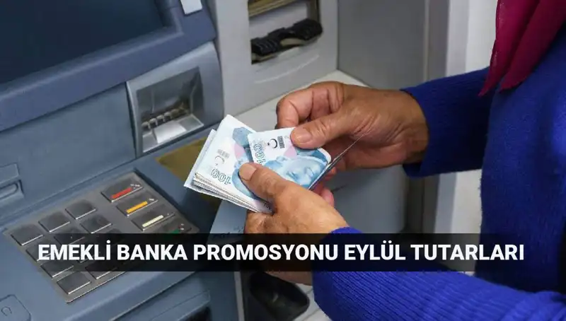 Eylül 2023 Emekli Banka Promosyonları: 2025'te En Yüksek Ödemeler Hangisinden?