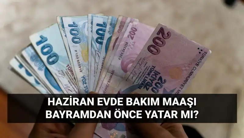 Evde Bakım Maaşı Ne Zaman Yatacak? Son Gelişmeler!